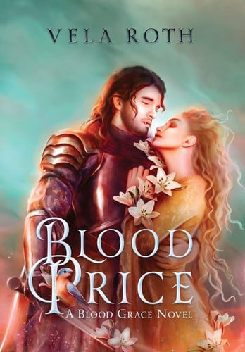 Blood Price A Fantasy Romance by Vela Roth