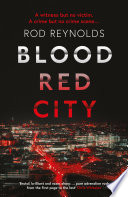 Blood Red City by Rod Reynolds