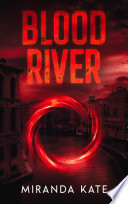Blood River: Book Three of Tricky's Tales, a dark parnormal fantasy series by Miranda Kate