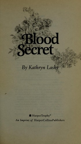 Blood secret by Kathryn Lasky