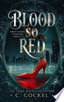 Blood So Red by C. Gockel