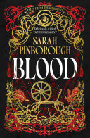 Blood The definitive dark fantasy romance retelling of Rumpelstiltskin from the Sunday Times bestselling author of global sensation Behind Her Eyes by Sarah Pinborough