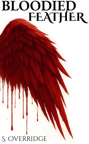 Bloodied Feather by S. Overridge