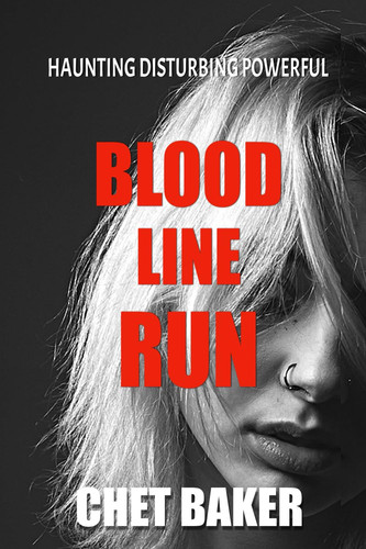 Bloodline Run by Chet Baker