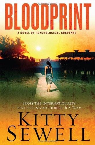 Bloodprint A Novel of Psychological Suspense by Kitty Sewell