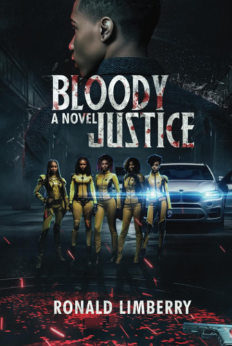 Bloody Justice by Limberry, Ronald
