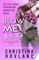 Blow Me Away by Christina Hovland