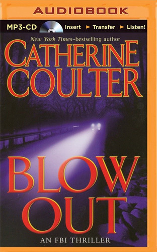 Blowout (An FBI Thriller, 9) by Catherine Coulter