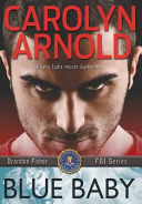 Blue Baby by Carolyn Arnold