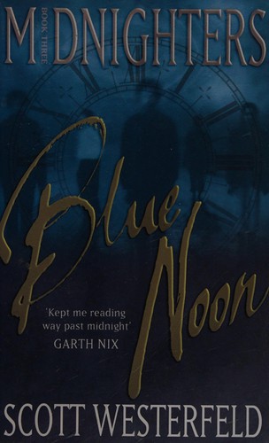 Blue Noon by Scott Westerfeld