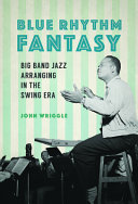 Blue Rhythm Fantasy by John Wriggle
