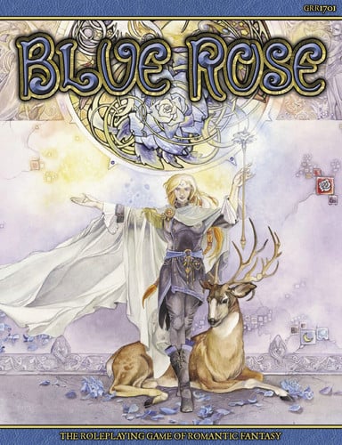 Blue Rose The Roleplaying Game of Romantic Fantasy by Jeremy Crawford