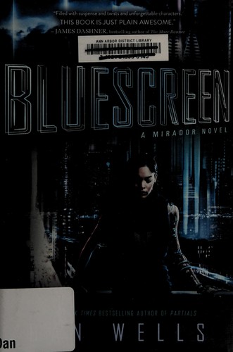 Bluescreen by Dan Wells