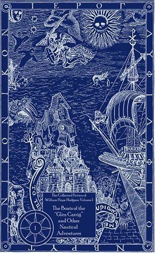 Boats of Glen Carrig and Other Nautical Adventures by William Hope Hodgson