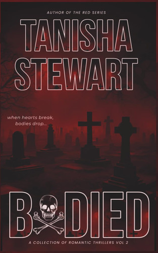 Bodied - A Collection of Romantic Thrillers - Vol. 2 by KEIRA N. JAMES