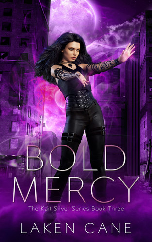 Bold Mercy: An Urban Fantasy Wolf Shifter Series by Cane, Laken