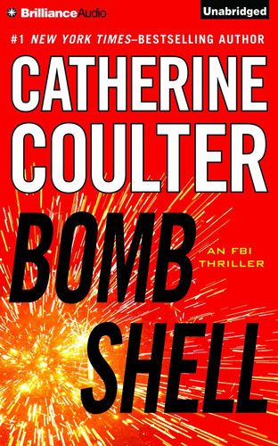 Bombshell (An FBI Thriller, 17) by Coulter, Catherine