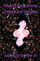 Book of Short Stories Dreams and Fantasies by Joseph E. Conner