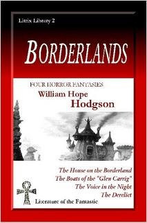 Borderlands Four Horror Fantasies by William Hodgson
