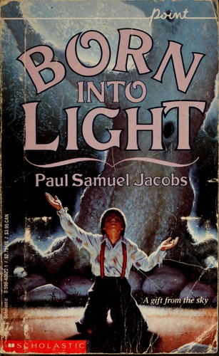 Born into light by Paul Samuel Jacobs