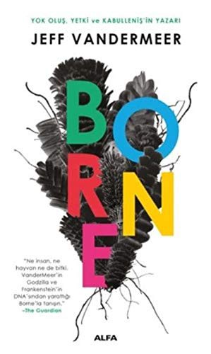Borne by Jeff VanderMeer