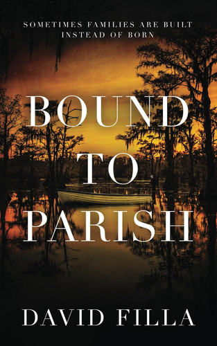 Bound To Parish by DAVID. FILLA