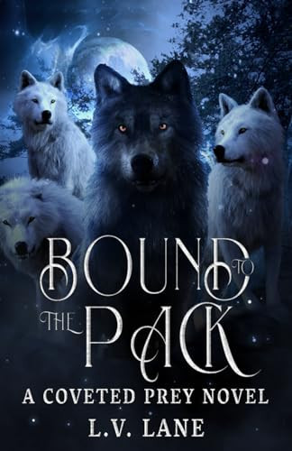 Bound to the Pack A Dark Protectors Fantasy Romance by L V Lane