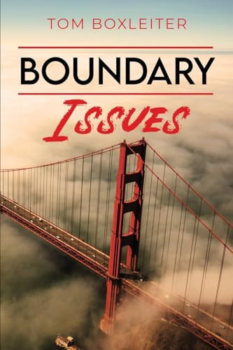 Boundary Issues by Tom Boxleiter