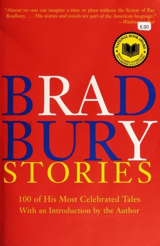 Bradbury Stories by Ray Bradbury