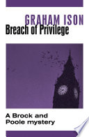Breach of Privilege by Graham Ison