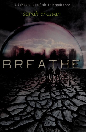 Breathe (Breathe #1) by Sarah Crossan