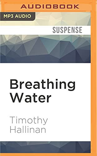 Breathing Water (A Poke Rafferty Thriller) by Timothy Hallinan