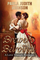Brewer's Betrothal by Paula Judith Johnson