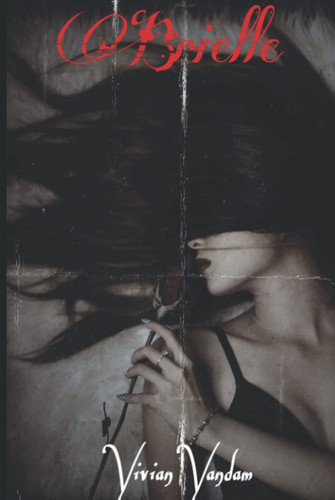 Brielle, A suspenseful thriller by Vandam, Vivian