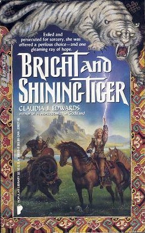Bright and Shining Tiger (Forest King, #3) by Claudia J. Edwards
