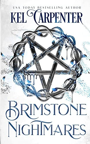 Brimstone Nightmares Portal Fantasy Romance by Kel Carpenter