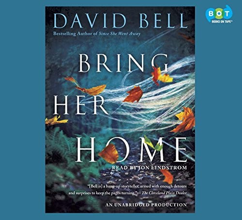 Bring Her Home by David Bell