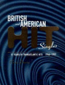 British and American Hit Singles by Chris Davies