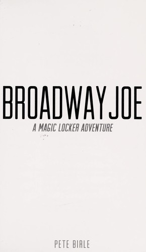 Broadway Joe by Pete Birle