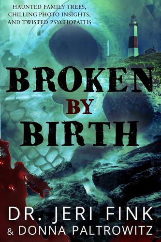 Broken by Birth (Standard Edition) by Donna Paltrowitz