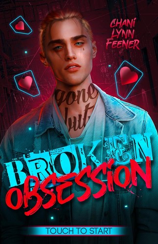 Broken Obsession by Chani Lynn Feener