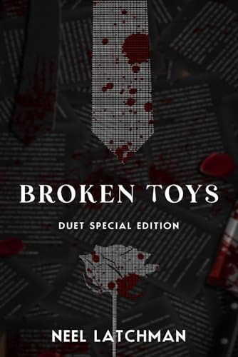 Broken Toys: Duet Special Edition by latchman, Neel