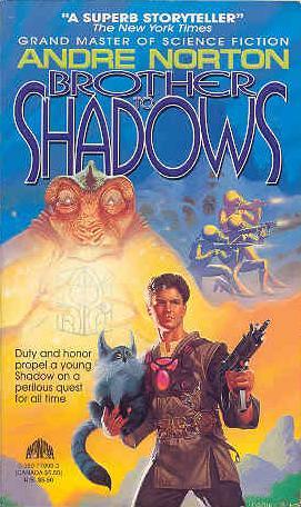 Brother to Shadows by Andre Norton