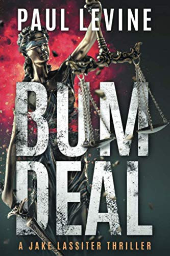 BUM DEAL (Lassiter, Solomon & Lord Legal Thrillers) by LEVINE, PAUL