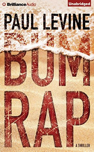 Bum Rap (Jake Lassiter Legal Thrillers, 11) by Levine, Paul
