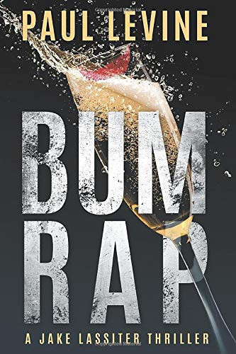 BUM RAP (Lassiter, Solomon & Lord Legal Thrillers) by LEVINE, PAUL