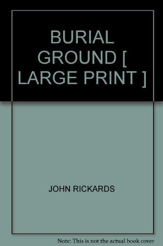 Burial Ground by John Rickards