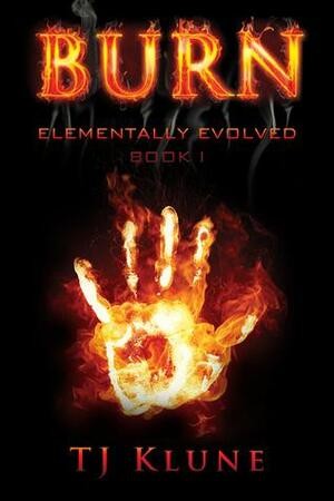 Burn by T. J. Klune