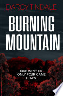 Burning Mountain by Darcy Tindale