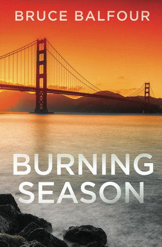 Burning Season: A Serial Killer Thriller by Balfour, Bruce
